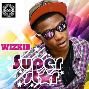 Wizkid- Superstar
