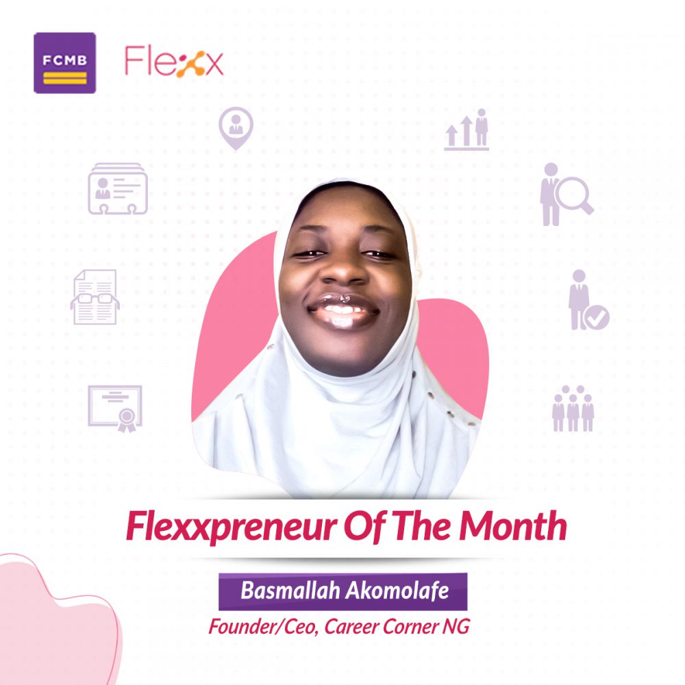 Flexxpreneur of The Month-Basmallah Akomolafe