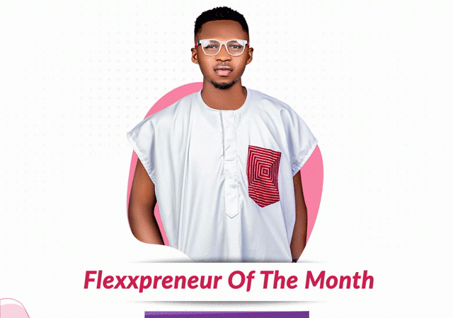 Flexxpreneur of the month