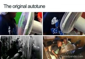 Meme about singing into a fan